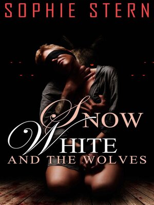 cover image of Snow White and the Wolves
